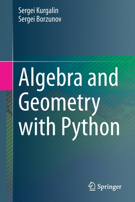 Nwf.com: Algebra and Geometry with Python: Sergei Kurgalin: كتب