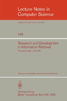 Research and Development in Information Retrieval : Proceedings, Berlin, May 18-20, 1982