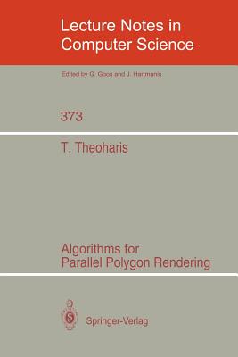 Nwf.com: Algorithms for Parallel Polygon Renderin: Theoharis Theoh: كتب