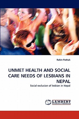 غلاف كتاب UNMET HEALTH AND SOCIAL CARE NEEDS OF LESBIANS IN NEPAL