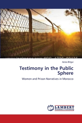 غلاف كتاب Testimony in the Public Sphere