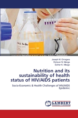 غلاف كتاب Nutrition and its sustainability of health status of HIV/AIDS patients