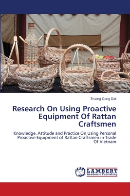 غلاف كتاب Research On Using Proactive Equipment Of Rattan Craftsmen