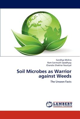 Soil Microbes as Warrior against  Weeds