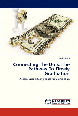 غلاف كتاب Connecting the Dots: The Pathway to Timely Graduation