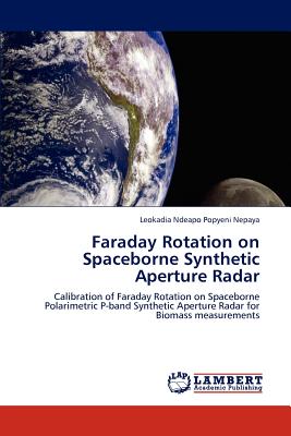 Faraday Rotation on Spaceborne Synthetic Aperture Radar
