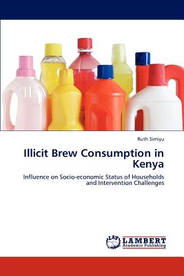 غلاف كتاب Illicit Brew Consumption in Kenya