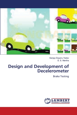 Design and Development of Decelerometer