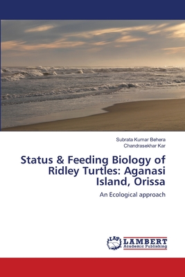 Status & Feeding Biology of Ridley Turtles: Aganasi Island, Orissa