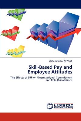غلاف كتاب Skill-Based Pay and Employee Attitudes
