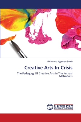 غلاف كتاب Creative Arts In Crisis