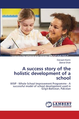 غلاف كتاب A success story of the holistic development of a school