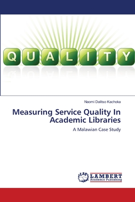 غلاف كتاب Measuring Service Quality In Academic Libraries