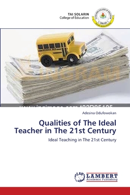 غلاف كتاب Qualities of The Ideal Teacher in The 21st Century