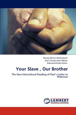 Your Slave , Our Brother