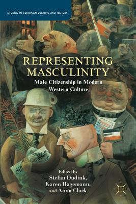 غلاف كتاب Representing Masculinity: Male Citizenship in Modern Western Culture