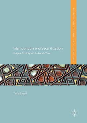 غلاف كتاب Islamophobia and Securitization : Religion, Ethnicity and the Female Voice