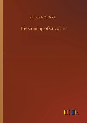 غلاف كتاب The Coming of Cuculain