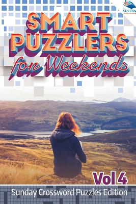 غلاف كتاب Smart Puzzlers for Weekends Vol 4: Sunday Crossword Puzzles Edition