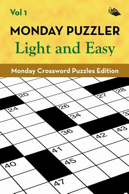 غلاف كتاب Monday Puzzler Light and Easy Vol 1: Monday Crossword Puzzles Edition