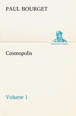 Cosmopolis - Volume 1