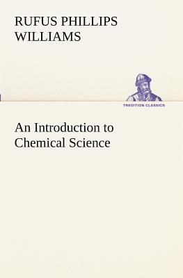 An Introduction to Chemical Science