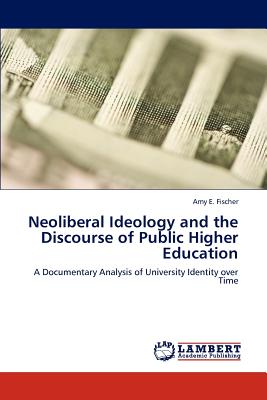 غلاف كتاب Neoliberal Ideology and the Discourse of Public Higher Education