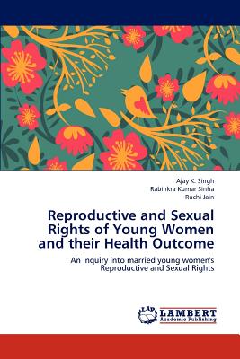 غلاف كتاب Reproductive and Sexual Rights of Young Women and Their Health Outcome
