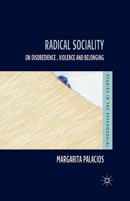 غلاف كتاب Radical Sociality : On Disobedience, Violence and Belonging
