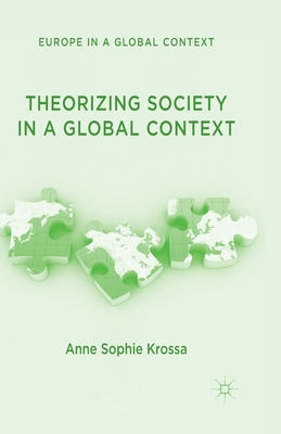 غلاف كتاب Theorizing Society in a Global Context