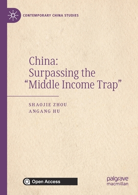 China: Surpassing the "Middle Income Trap"