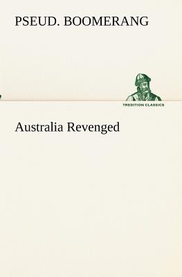 غلاف كتاب Australia Revenged