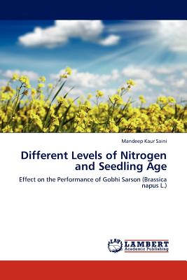 Different Levels of Nitrogen and Seedling Age