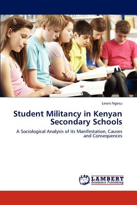 غلاف كتاب Student Militancy in Kenyan Secondary Schools