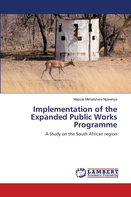 Implementation of the Expanded Public Works Programme