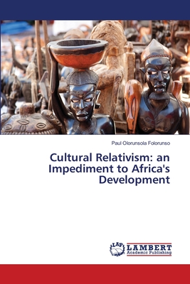 Cultural Relativism: an Impediment to Africa