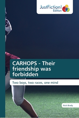 غلاف كتاب CARHOPS - Their friendship was forbidden