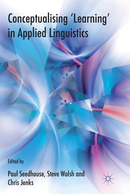 غلاف كتاب Conceptualising 'Learning' in Applied Linguistics
