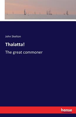 Thalatta!:The great commoner