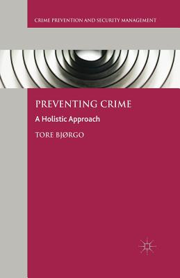 غلاف كتاب Preventing Crime : A Holistic Approach
