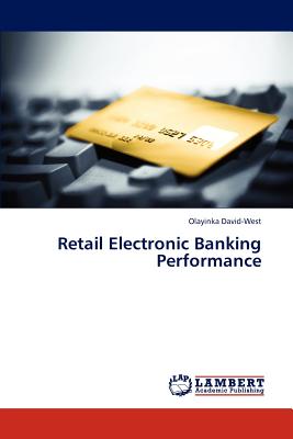 Retail Electronic Banking Performance