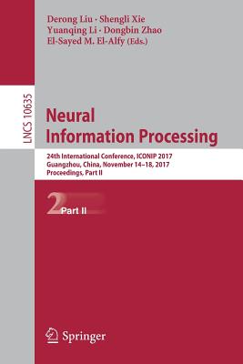 Neural Information Processing : 24th International Conference, ICONIP 2017, Guangzhou, China, November 14-18, 2017, Proceedings, Part II