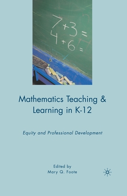 غلاف كتاب Mathematics Teaching and Learning in K-12 : Equity and Professional Development
