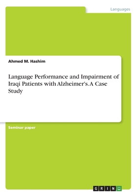 Language Performance and Impairment of Iraqi Patients with Alzheimer