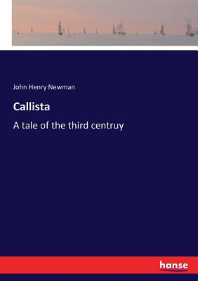 Callista :A tale of the third centruy