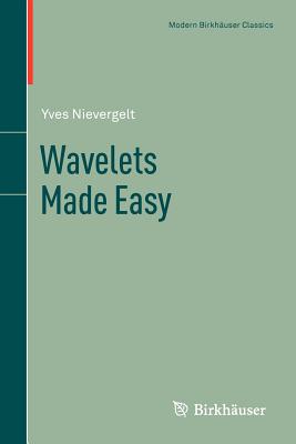 Wavelets Made Easy