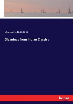 غلاف كتاب Gleanings from Indian Classics