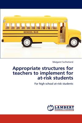 غلاف كتاب Appropriate structures for teachers to implement for at-risk students