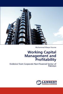 Working Capital Management and Profitability