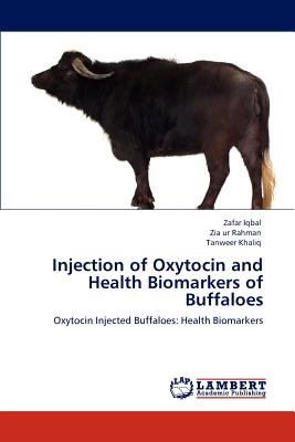 Injection of Oxytocin and Health Biomarkers of Buffaloes